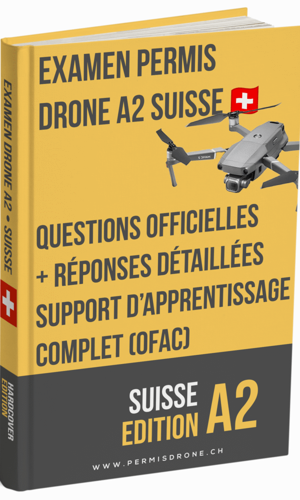 Examen Permis Drone A2 Suisse – Préparation complète avec questions officielles, réponses détaillées et support d’apprentissage (OFAC) - Image 1